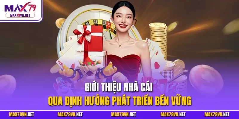 Giới thiệu nhà cái qua định hướng phát triển bền vững