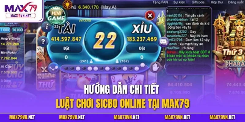 Hướng dẫn chi tiết luật chơi Sicbo online tại MAX79